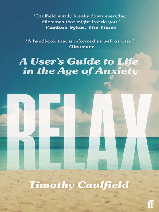 Title details for Relax by Timothy Caulfield - Wait list